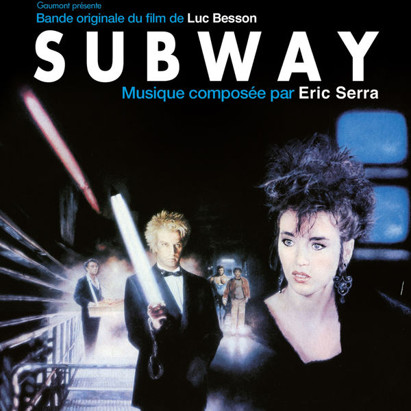 Eric Serra – Subway (Remastered) [Original Motion Picture Soundtrack] (1985/2013) [Official Digital Download 24bit/44,1kHz]