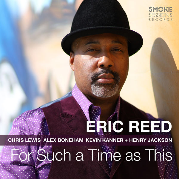 Eric Reed – For Such a Time as This (2020) [Official Digital Download 24bit/96kHz]