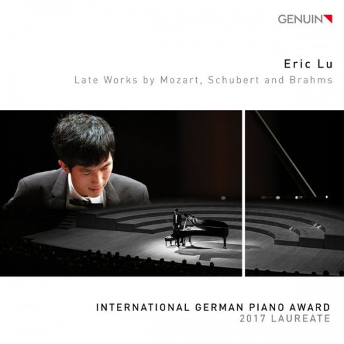 Eric Lu – Late Works by Mozart, Schubert & Brahms (2018) [FLAC 24 bit, 96 kHz]