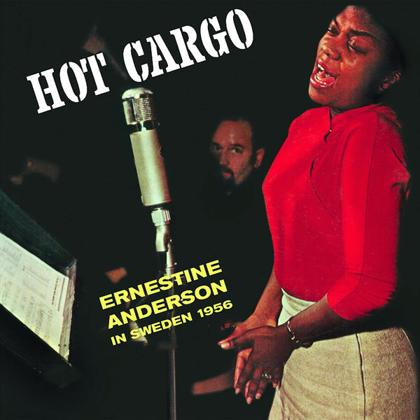 Ernestine Anderson – Hot Cargo: In Sweden 1956 (1956/2021) [Official Digital Download 24bit/96kHz]