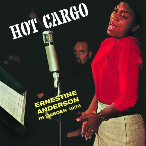 Ernestine Anderson – Hot Cargo: In Sweden 1956 (1956/2021) [FLAC 24 bit, 96 kHz]
