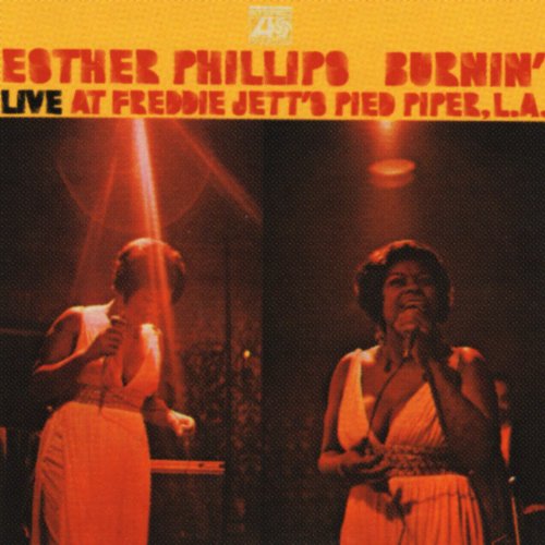 Esther Phillips – Burnin’ – Live At Freddie Jett’s Pied Piper Club, L.A. (1970/2011) [Official Digital Download 24bit/192kHz]