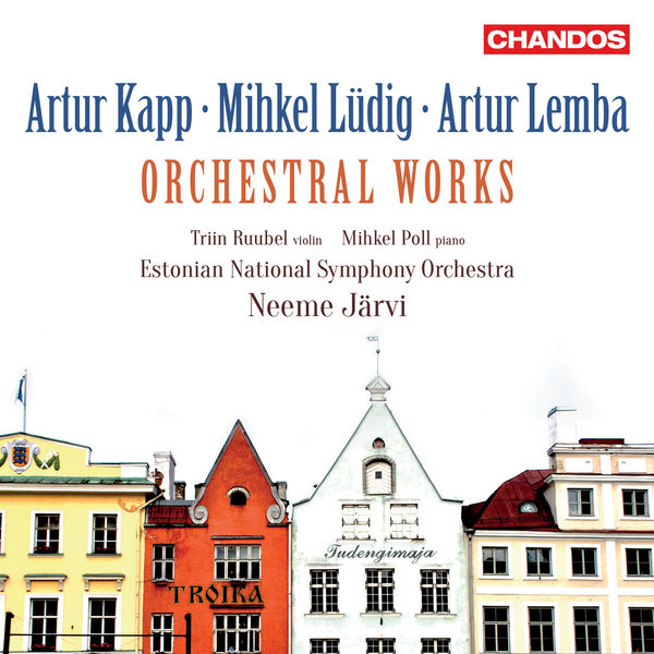 Estonian National Symphony Orchestra & Neeme Järvi – Kapp, Lüdig & Lemba: Orchestral Works (2020) [Official Digital Download 24bit/48kHz]