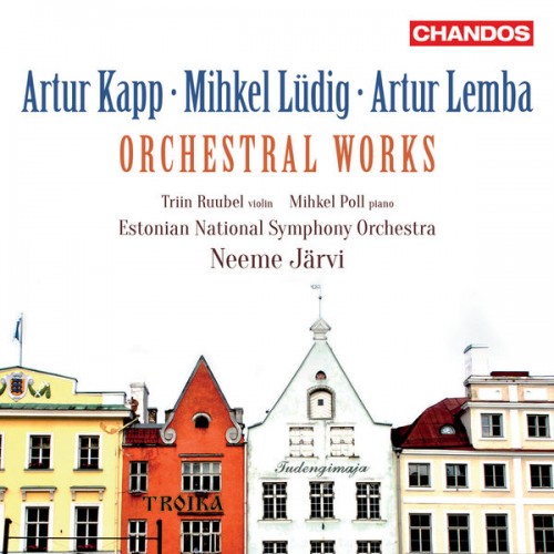 Estonian National Symphony Orchestra, Neeme Järvi – Kapp, Lüdig & Lemba: Orchestral Works (2020) [FLAC 24 bit, 48 kHz]