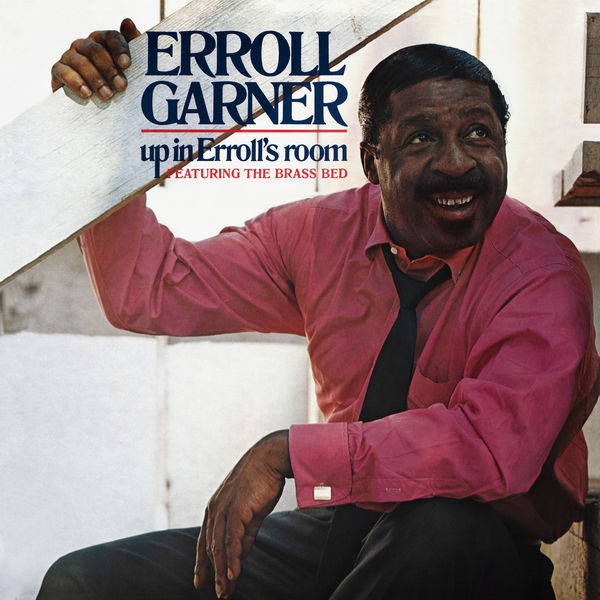 Erroll Garner – Up in Erroll’s Room (Octave Remastered Series) (1968/2020) [Official Digital Download 24bit/192kHz]