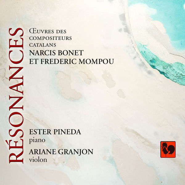 Ester Pineda & Ariane Granjon – Résonances: Narcis Bonet – Federico Mompou (2021) [Official Digital Download 24bit/44,1kHz]