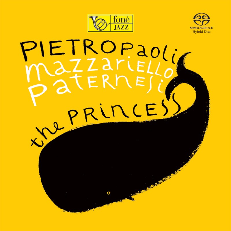 Enzo Pietropaoli, Julian Mazzariello, Alessandro Paternesi – The Princess (2018) SACD ISO + Hi-Res FLAC