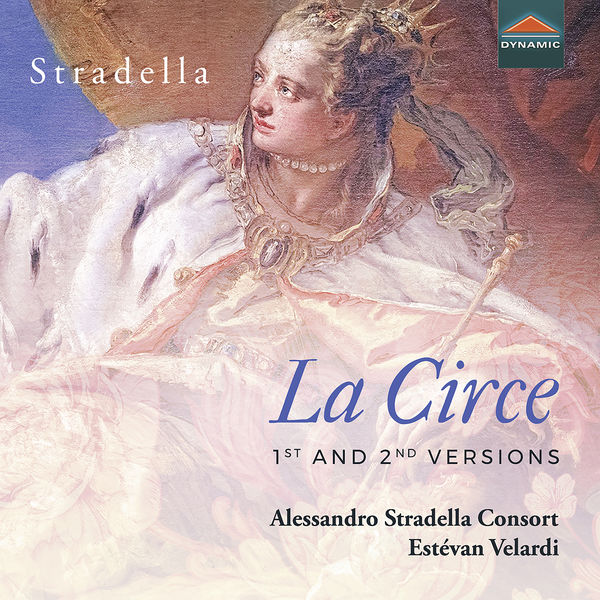 Alessandro Stradella Consort & Estévan Velardi  – Stradella: La Circe (First & Second Versions) & Other Works (2020) [Official Digital Download 24bit/96kHz]