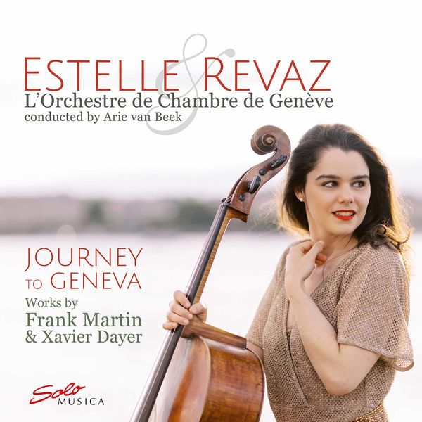 Estelle Revaz, L’Orchestre de Chambre de Geneve & Arie van Beek – Journey to Geneva (2021) [Official Digital Download 24bit/96kHz]