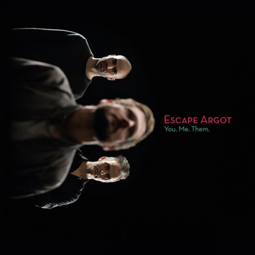 Escape Argot – You. Me. Them. (2019) [FLAC 24 bit, 88,2 kHz]