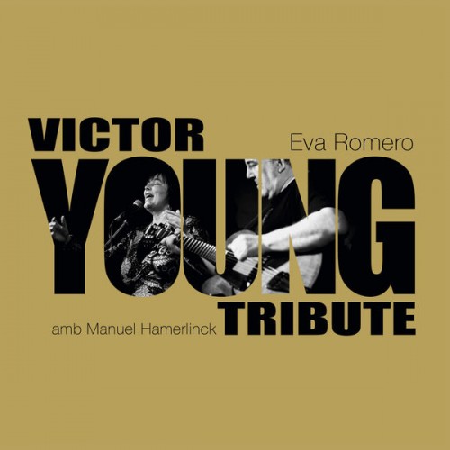 Eva Romero – Tribute to Victor Young (2021) [FLAC 24 bit, 44,1 kHz]