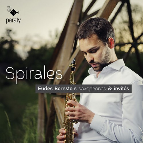 Eudes Bernstein – Spirales (2021) [FLAC 24 bit, 192 kHz]