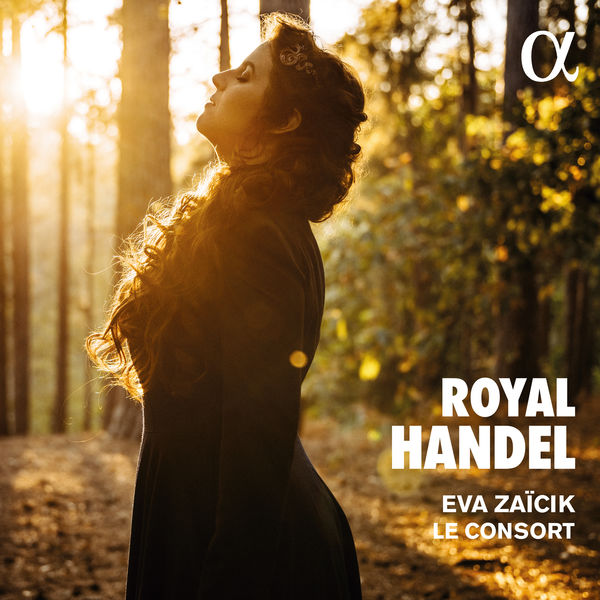 Eva Zaïcik and Le Consort – Royal Handel (2021) [Official Digital Download 24bit/96kHz]