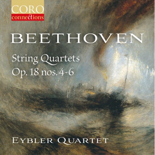 Eybler Quartet – Beethoven String Quartets Op. 18, Nos. 4-6 (2019) [FLAC 24 bit, 96 kHz]