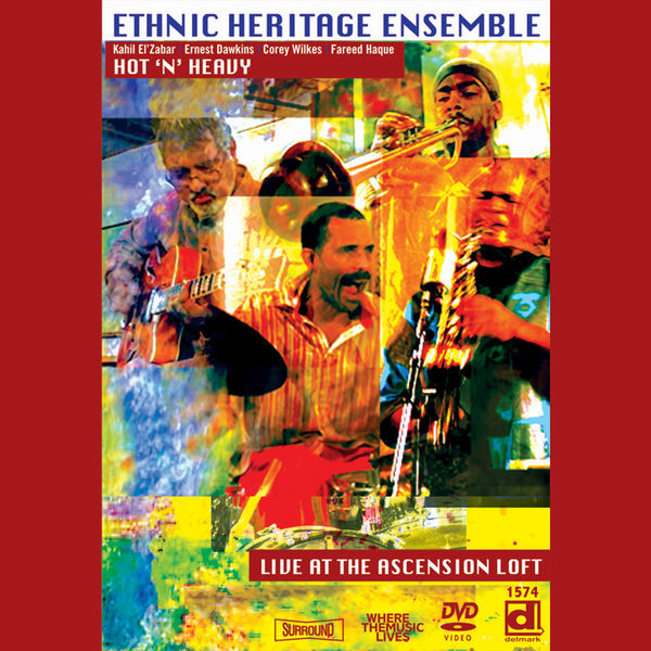 Ethnic Heritage Ensemble – Hot ‘n’ Heavy (2008) [Official Digital Download 24bit/48kHz]
