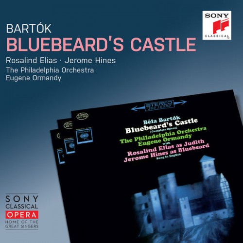 Eugene Ormandy – Bartók: Bluebeard’s Castle, Sz. 48 (Remastered) (1963/2018) [FLAC 24 bit, 192 kHz]