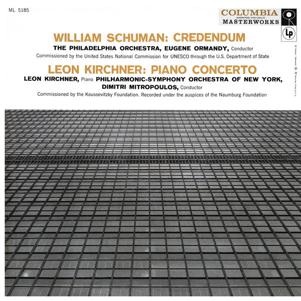 Eugene Ormandy – Schuman: Credendum – Kirchner: Piano Concerto No. 1 (Remastered) (1957/2021) [Official Digital Download 24bit/96kHz]