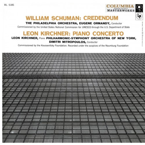 Eugene Ormandy – Schuman: Credendum – Kirchner: Piano Concerto No. 1 (Remastered) (1957/2021) [FLAC 24 bit, 96 kHz]