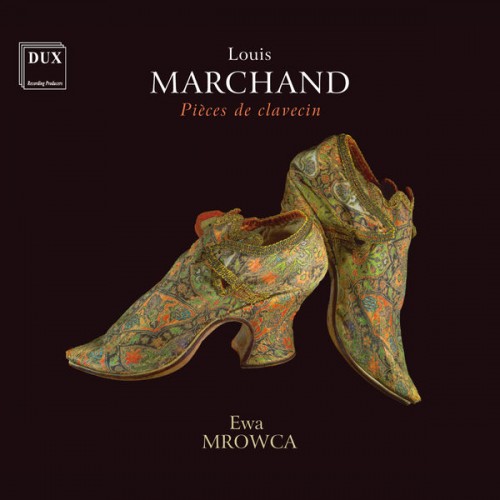 ewa Mrowca – Marchand: Pièces de clavecin (2021) [FLAC 24 bit, 96 kHz]