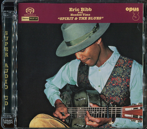 Eric Bibb & Needed Time – Spirit And The Blues (1999) [Reissue 2002] MCH SACD ISO + Hi-Res FLAC