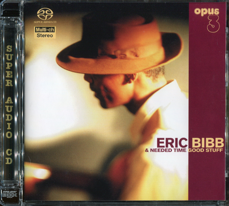 Eric Bibb And Needed Time – Good Stuff (1997) [Reissue 2001] MCH SACD ISO + Hi-Res FLAC