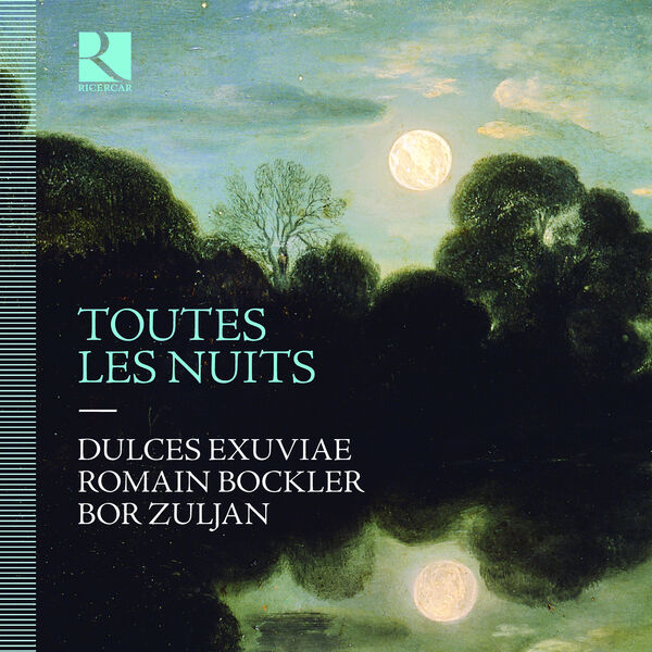 Dulces Exuviae, Romain Bockler, Bor Zuljan - Toutes les nuits (2023) [FLAC 24bit/192kHz] Download