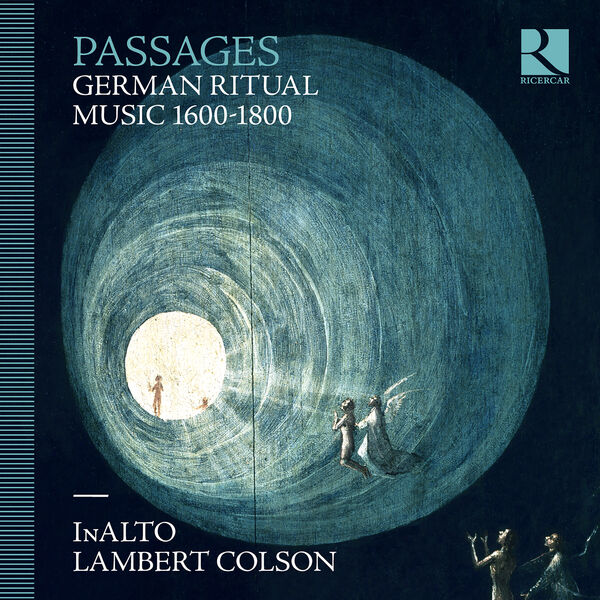 InAlto and Lambert Colson - Passages German Ritual Music 1600-1800 (2022) [FLAC 24bit/192kHz] Download