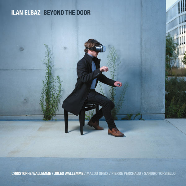 Ilan Elbaz – Beyond the Door (2022) [FLAC 24bit/88,2kHz]