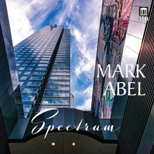 Isabel Bayrakdarian – Mark Abel: Spectrum (2022) [FLAC 24 bit, 96 kHz]