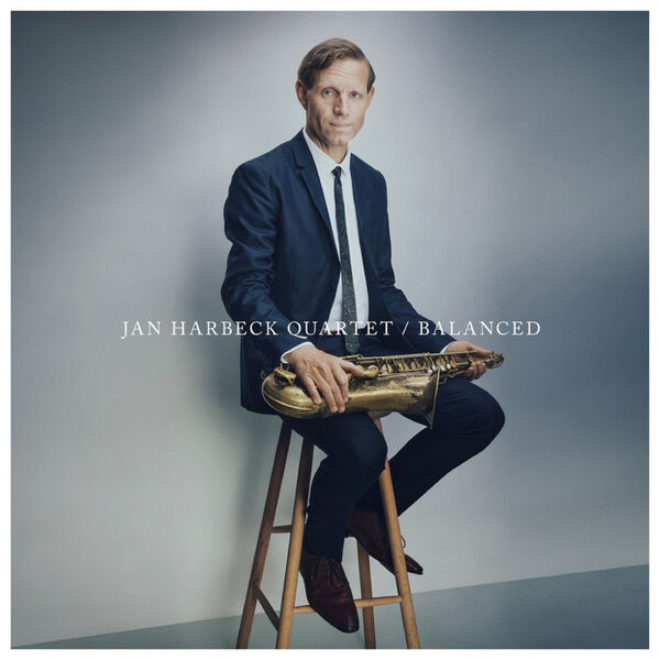 Jan Harbeck Quartet - Balanced (2022) [FLAC 24bit/96kHz] Download