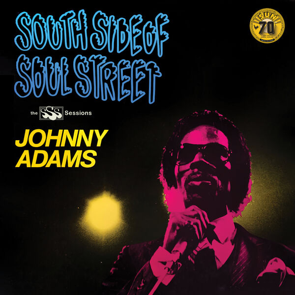 Johnny Adams - South Side Of Soul Street: The SSS Sessions (2022) [FLAC 24bit/48kHz] Download