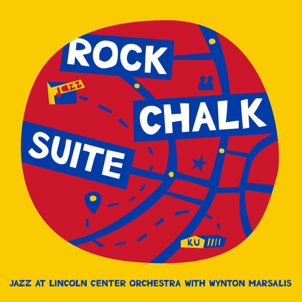Jazz at Lincoln Center Orchestra, Wynton Marsalis - Rock Chalk Suite (2020) [FLAC 24bit/96kHz]