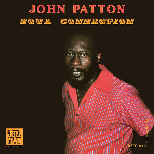 John Patton – Soul Connection (1983/2022) [FLAC 24bit/44,1kHz]