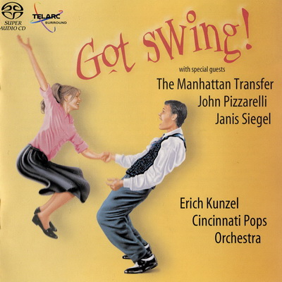 Erich Kunzel & Cincinnati Pops Orchestra – Got Swing! (2003) MCH SACD ISO + Hi-Res FLAC