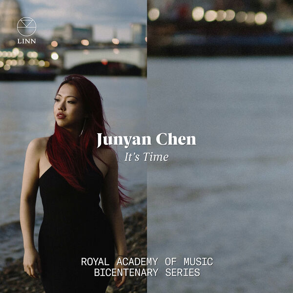 Junyan Chen - It’s Time: Royal Academy of Music Bicentenary Series (2022) [FLAC 24bit/96kHz] Download