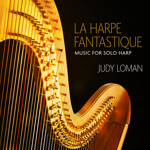 Judy Loman – La harpe fantastique (2022) [FLAC 24bit/96kHz]