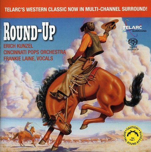 Erich Kunzel & The Cincinnati Pops Orchestra – Round-Up (features Frankie Laine) (1986) [Reissue 2006] MCH SACD ISO + Hi-Res FLAC