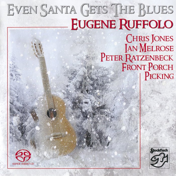 Eugene Ruffolo – Even Santa Gets The Blues (2009) SACD ISO + Hi-Res FLAC