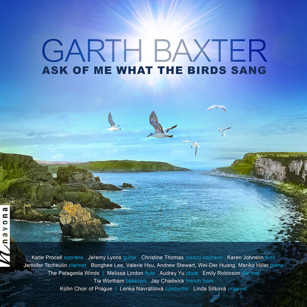 Katie Procell - G. Baxter: Ask of Me What the Birds Sang (2022) [FLAC 24bit/96kHz]