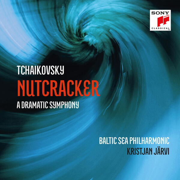 Kristjan Järvi, Baltic Sea Philharmonic – Tchaikovsky: Nutcracker – A Dramatic Symphony (2022) [Official Digital Download 24bit/96kHz]