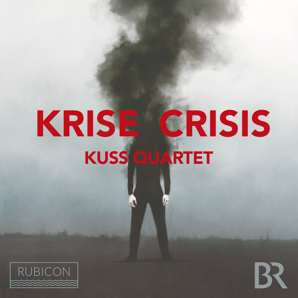Kuss Quartet – Krise/Crisis (2022) [Official Digital Download 24bit/96kHz]