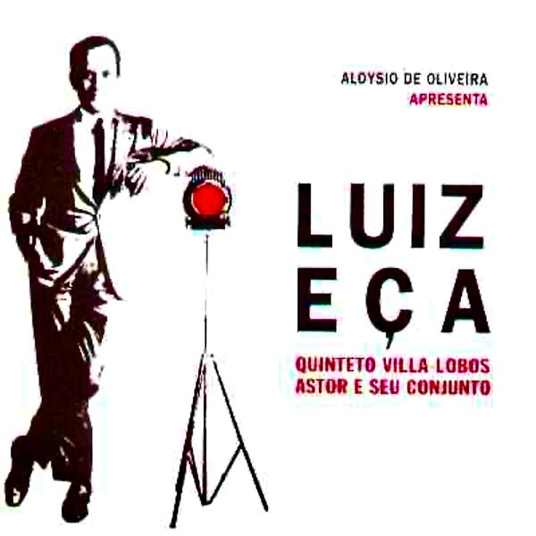 Luiz Eça - Luiz Eca With Astor Silva E Seu Conjunto (2022) [FLAC 24bit/96kHz] Download