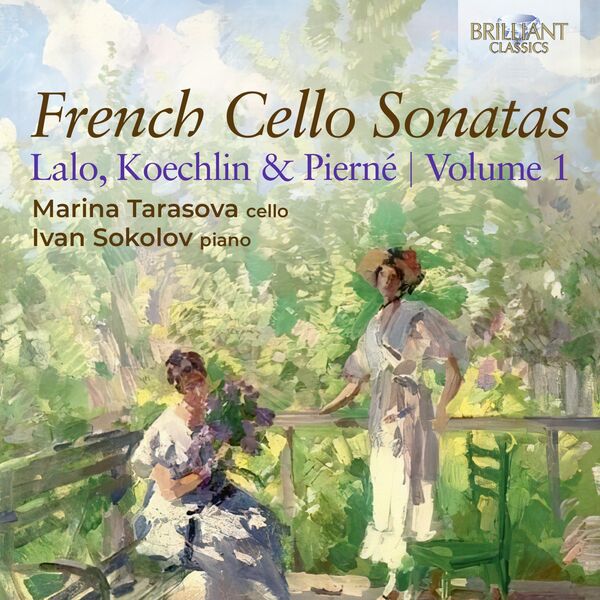 Marina Tarasova – French Cello Sonatas, Lalo, Koechlin & Pierné, Vol. 1 (2022) [Official Digital Download 24bit/96kHz]