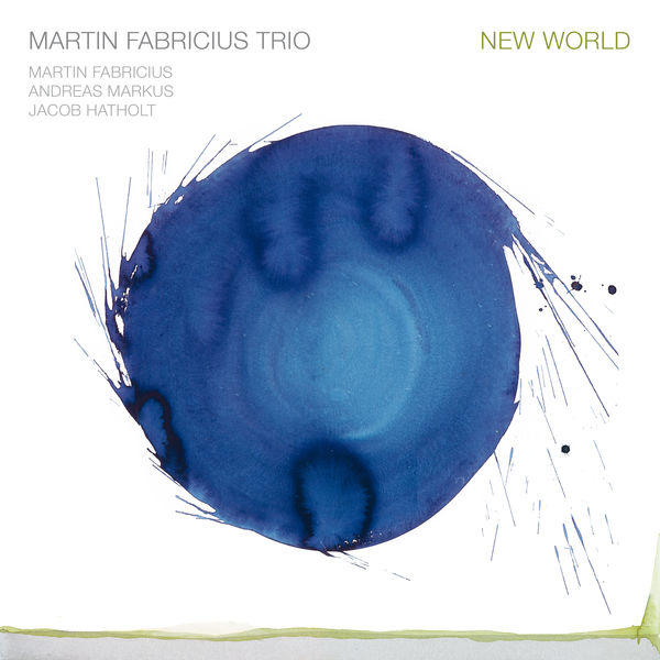 Martin Fabricius Trio - New World (2022) [FLAC 24bit/96kHz] Download