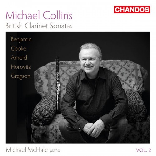 Michael Collins – Michael Collins Plays British Clarinet Sonatas, Vol. 2 (2013/2022) [FLAC 24 bit, 96 kHz]