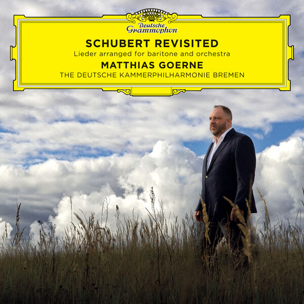 Matthias Goerne – Schubert Revisited: Lieder Arranged for Baritone and Orchestra (2023) [Official Digital Download 24bit/96kHz]