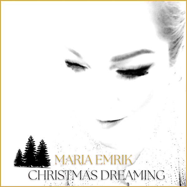 Maria Emrik - Christmas Dreaming (2022) [FLAC 24bit/96kHz]