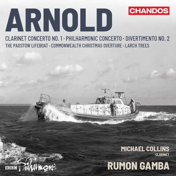 Michael Collins, BBC Philharmonic & Rumon Gamba  – Arnold: Clarinet concerto and Orchestral works (2023) [Official Digital Download 24bit/96kHz]