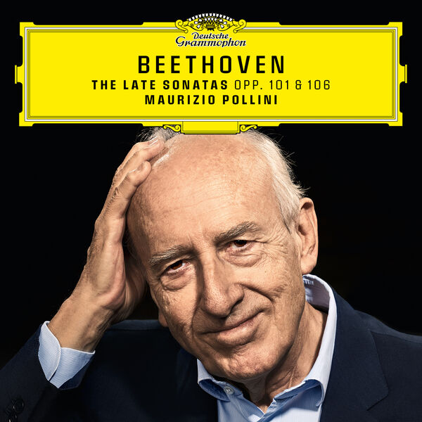 Maurizio Pollini – Beethoven: Piano Sonatas Opp. 101 & 106 (2022) [Official Digital Download 24bit/96kHz]