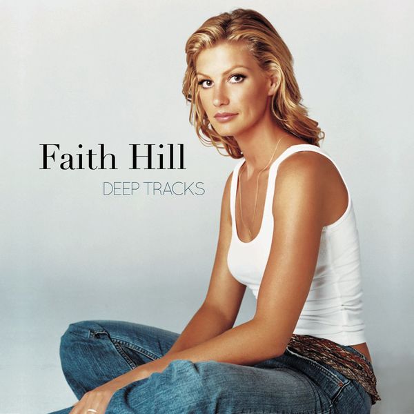 Faith Hill – Deep Tracks (2016) [Official Digital Download 24bit/96kHz]